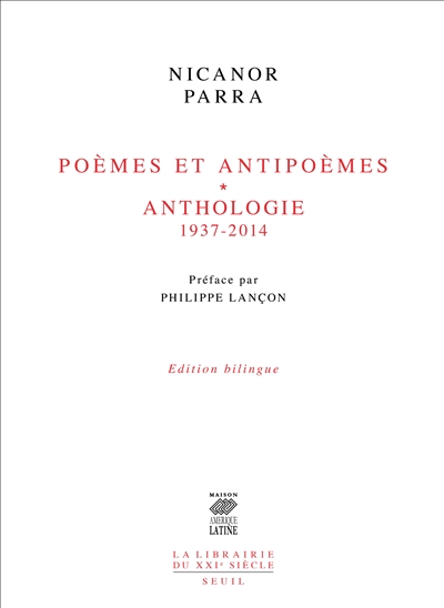 Poèmes et antipoèmes (1937-1954) ; Anthologie (1952-2014)