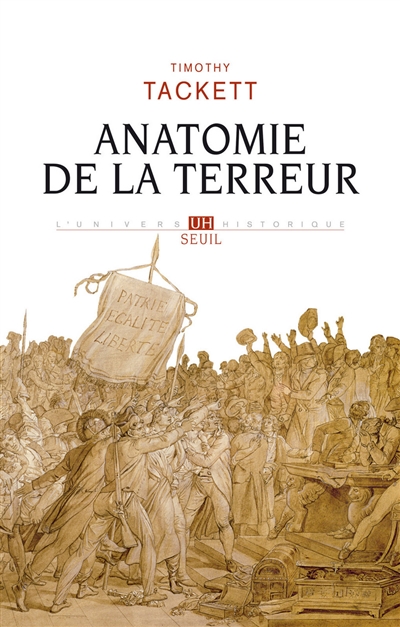 Anatomie de la Terreur : le processus révolutionnaire, 1787-1793