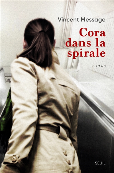 Cora dans la spirale : roman