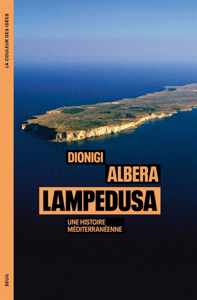 Lampedusa : une histoire méditerranéenne