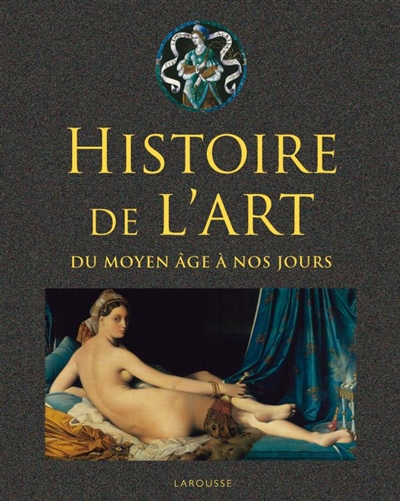 Histoire de l'art : du Moyen âge à nos jours