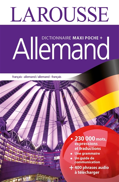 Dictionnaire maxipoche + allemand : français-allemand, allemand-français = Wörterbuch Französisch-Deutsch, Deutsch-Französisch