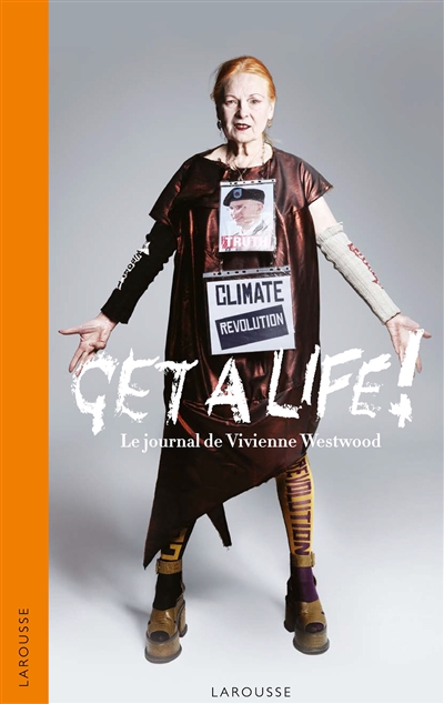Get a life ! : le journal de Vivienne Westwood
