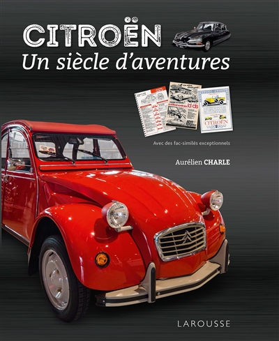 Citroën : un siècle d'aventures