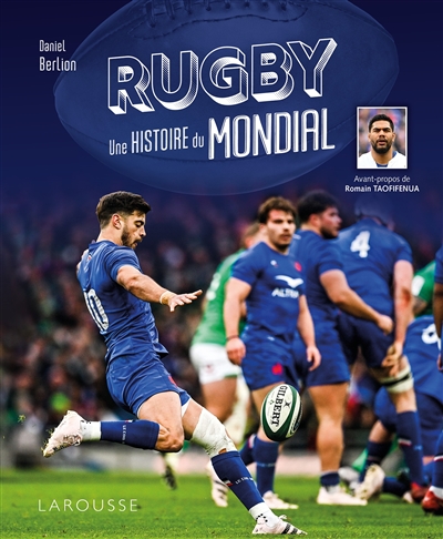 Rugby : une histoire du mondial