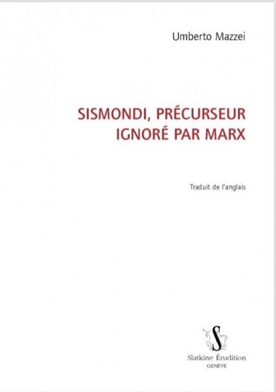 Sismondi, précurseur ignoré par Marx