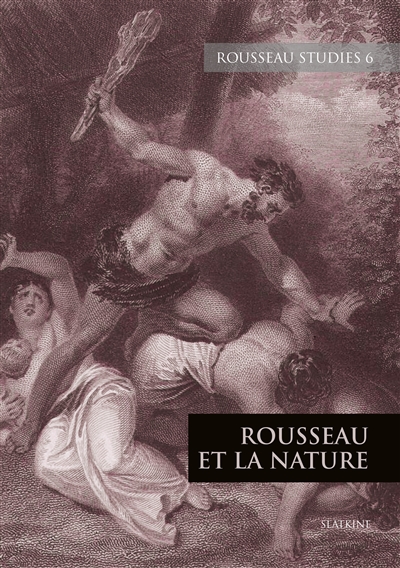 Rousseau studies. . 6 , Rousseau et la nature