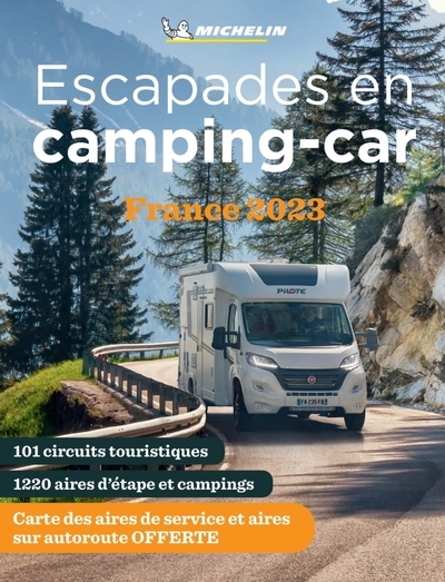 Escapades en camping-car : France 2023
