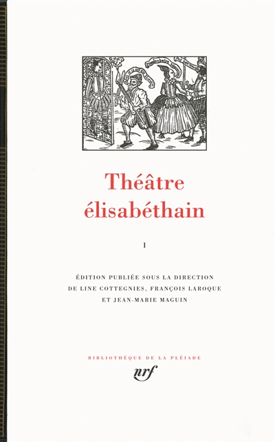 Théâtre élisabéthain, vol. 1
