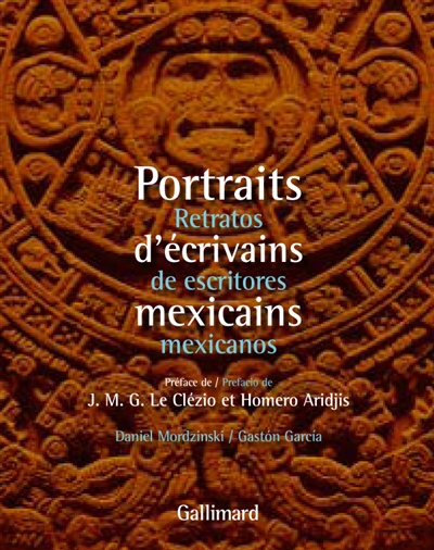 Portraits d'écrivains mexicains = Retratos de escritores mexicanos