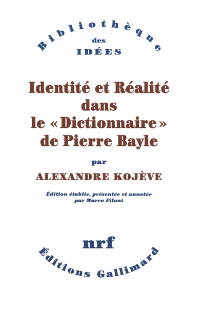 Identité et réalité dans le "Dictionnaire" de Pierre Bayle