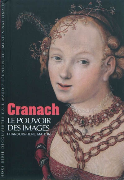 Cranach : le pouvoir des images