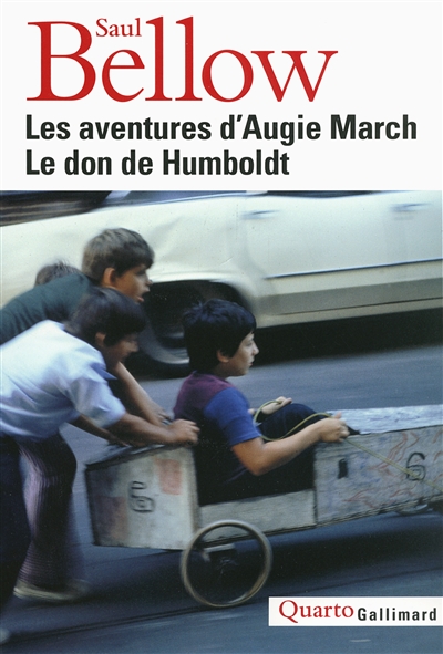 Les aventures d'Augie March ; Le don de Humboldt