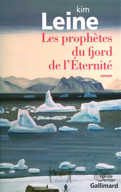 Les prophètes du fjord de l'Éternité : roman
