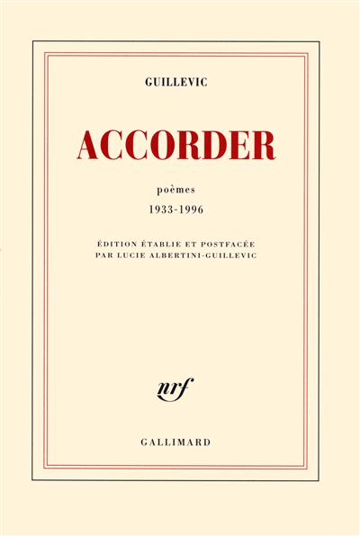 Accorder : poèmes, 1933-1996