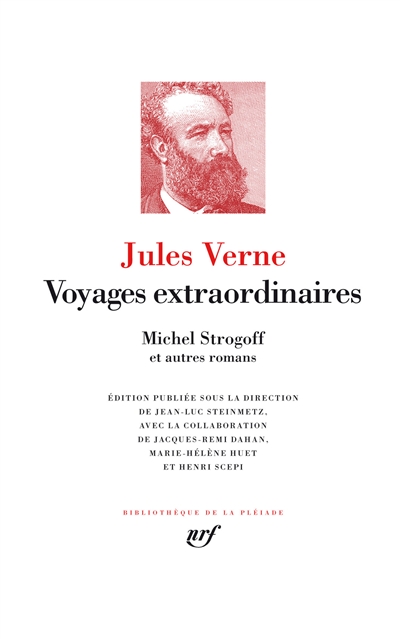 Voyages extraordinaires : Michel Strogoff et autres romans