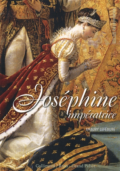 Joséphine : impératrice