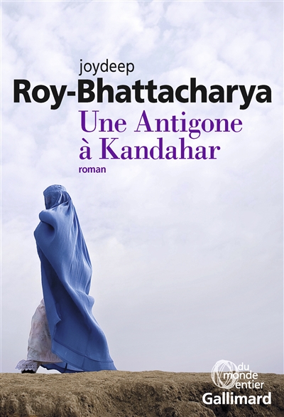 Une Antigone à Kandahar : roman