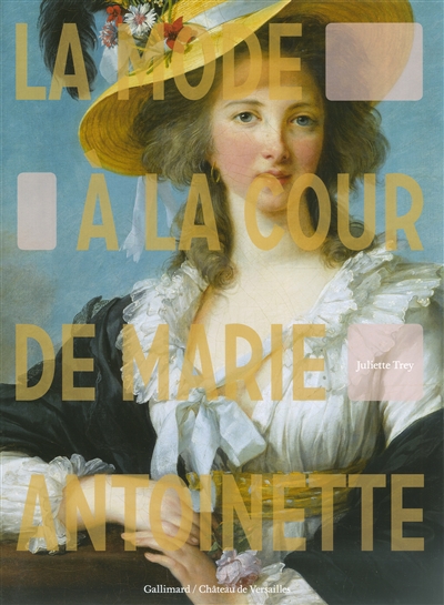 La mode à la cour de Marie-Antoinette