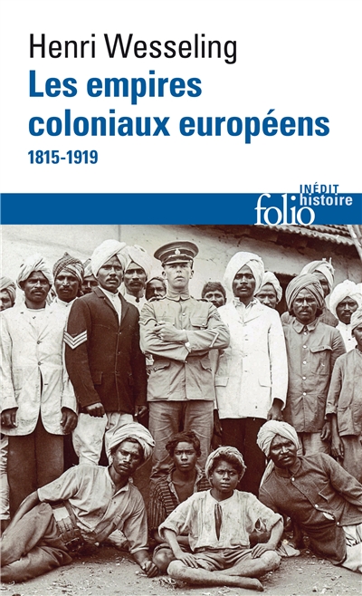 Les empires coloniaux européens: : 1815-1919