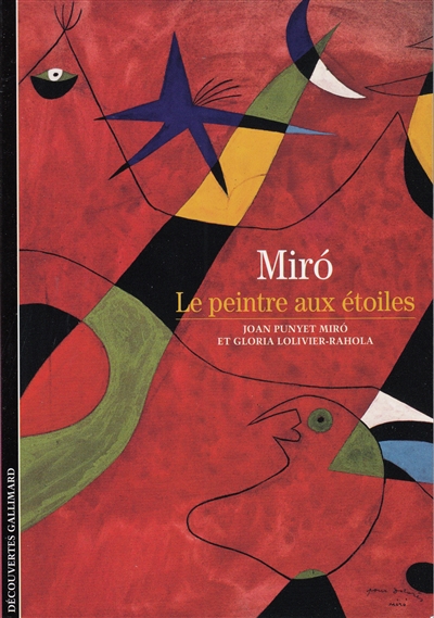 Miró : le peintre aux étoiles