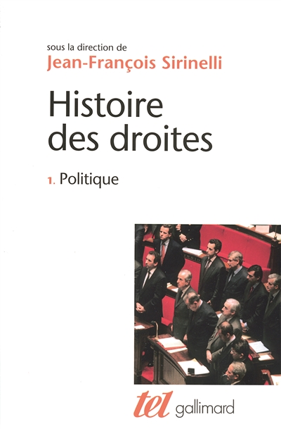 Histoire des droites en France 1 , Politique