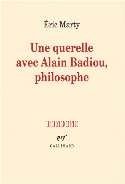 Une querelle avec Alain Badiou, philosophe