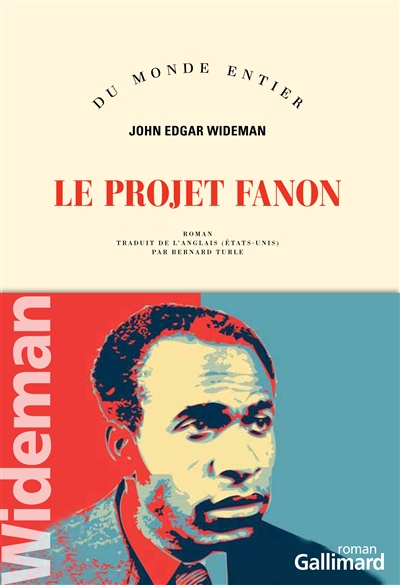 Le projet Fanon : roman