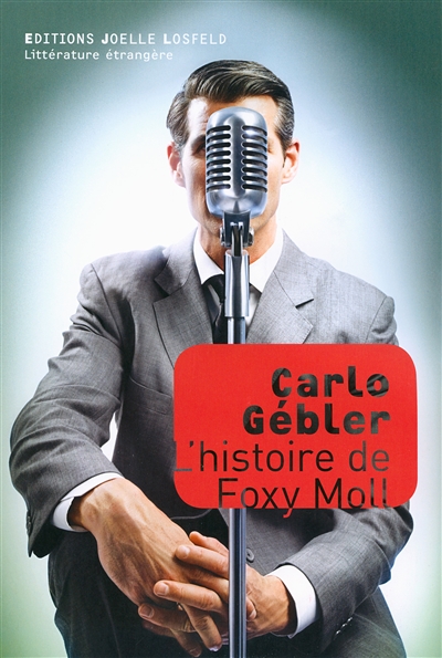 L'histoire de Foxy Moll : roman