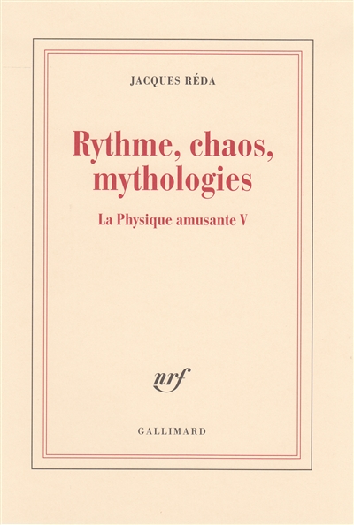 Rythme, chaos, mythologies : La Physique amusante V