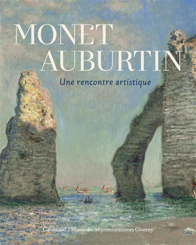 Monet-Auburtin : une rencontre artistique : exposition, Giverny, Musée des impressionnismes, du 22 mars au 14 juillet 2019