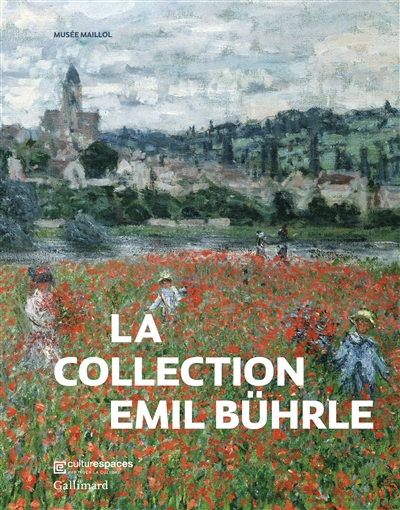 La collection Emil Bührle : exposition, Paris, Fondation Dina Vierny-Musée Maillol, du 20 mars au 21 juillet 2019