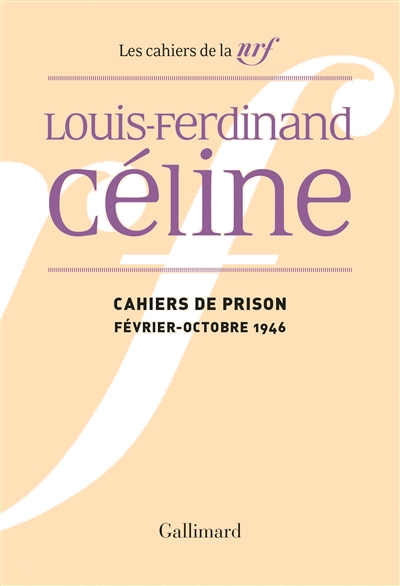 Cahiers de prison : février-octobre 1946