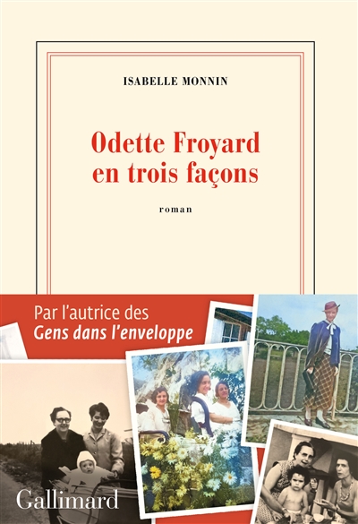Odette Froyard en trois façons : roman