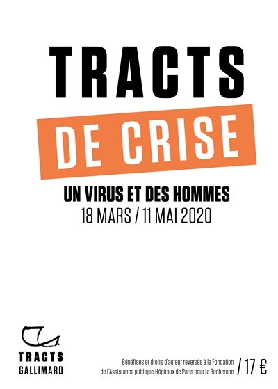 Tracts de crise : un virus et des hommes : 18 mars / 11 mai 2020