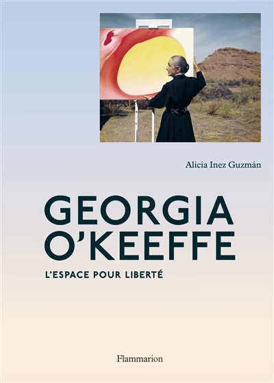 Georgia O'Keeffe : l'espace pour la liberté