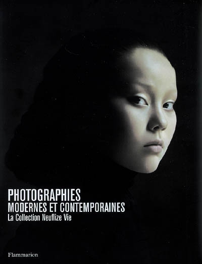 Photographies modernes et contemporaines : la collection Neuflize vie