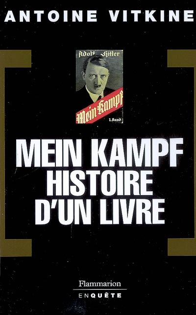 "Mein Kampf" : histoire d'un livre