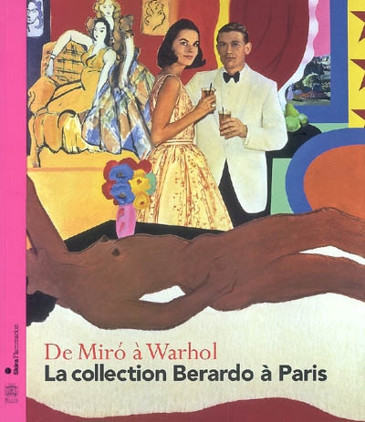 De Miro à Warhol : la collection Berardo à Paris : exposition, Paris, Musée du Luxembourg, 16 octobre 2008 - 22 fevrier 2009 ;