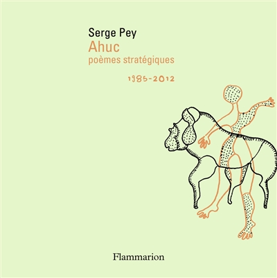Ahuc : poèmes stratégiques, 1986-2012