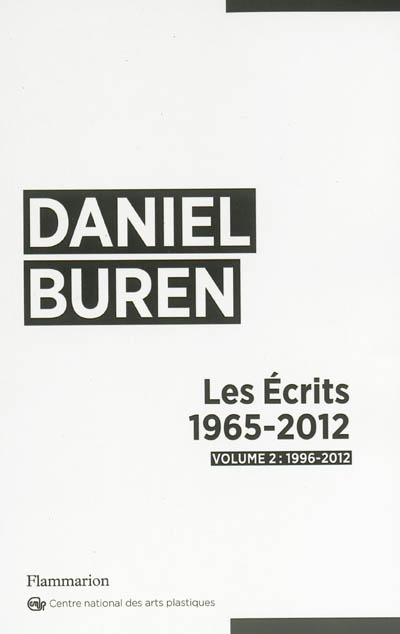 Les écrits, 1965-2012. Volume II , 1996-2012