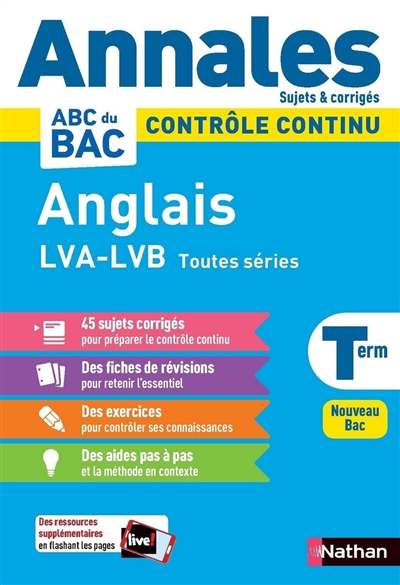 Anglais LVA-LVB terminale toutes séries : contrôle continu, annales, sujets & corrigés : nouveau bac