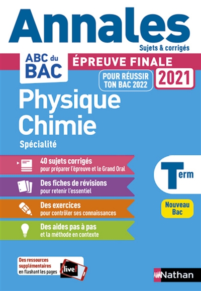 Physique chimie spécialité terminale : épreuve finale 2021, annales, sujets & corrigés : nouveau bac