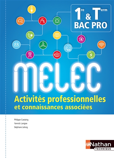 1re & terminale bac pro MELEC : activités professionnelles et connaissances associées
