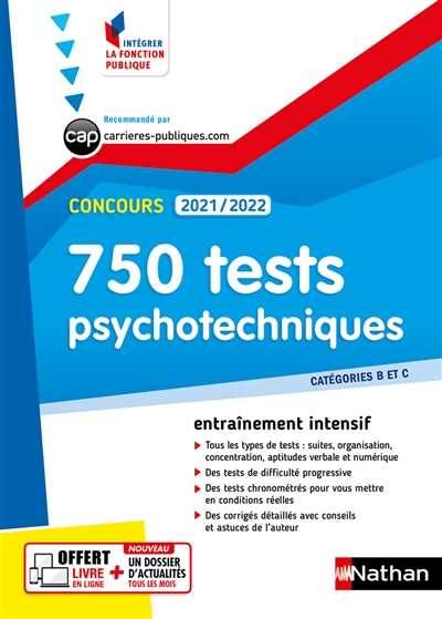 750 tests psychotechniques : concours 2021-2022 : catégories B et C