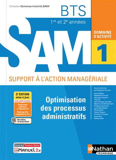 Optimisation des processus administratifs : BTS 1re et 2e années SAM, support à l'action managériale : domaine d'activité 1