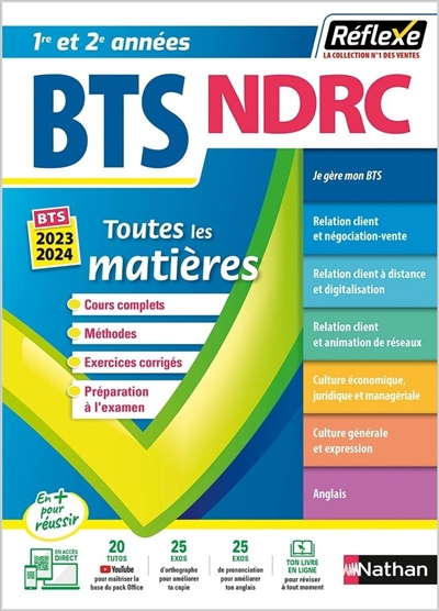 BTS NDRC : Négociation et digitalisation de la relation client, 1re et 2e années : toutes les matières