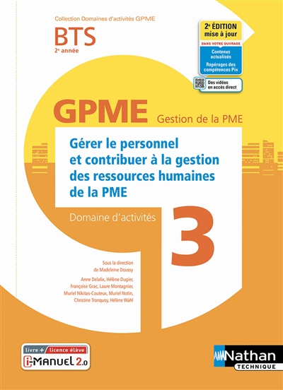 Gérer le personnel et contribuer à la gestion des ressources humaines de la PME : BTS GPME, 2e année : domaine d'activités 3