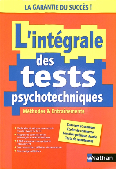 L'intégrale des tests psychotechniques : concours, examens, entretiens d'embauche