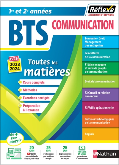 BTS communication, toutes les matières, 1re et 2e années : cours complet, méthodes, exercices corrigés, préparation à l'examen